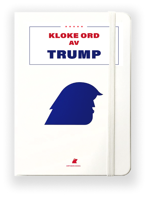 Kloke ord av TRUMP på nynorsk (Old-Norwegian)